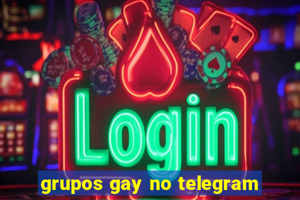 grupos gay no telegram